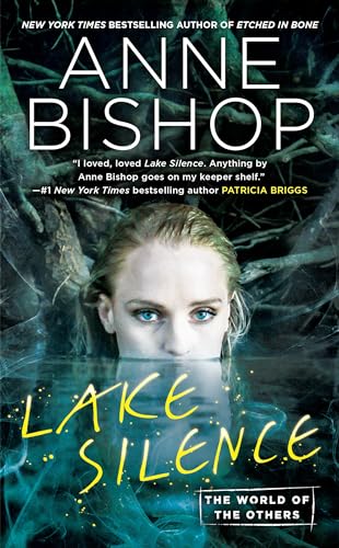 Lake Silence: The World of Others (World of the Others, The, Band 1)
