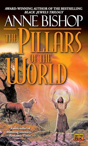 The Pillars of the World (Tir Alainn Trilogy, Band 1)