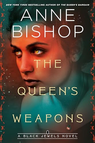 The Queen's Weapons (Black Jewels, Band 11) von Ace