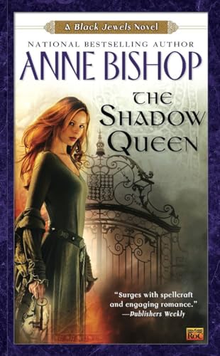 The Shadow Queen: A Black Jewels Novel The Shadow Queen: A Black Jewels Novel