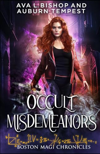 Occult Misdemeanors (Boston Magi Chronicles, Band 2)