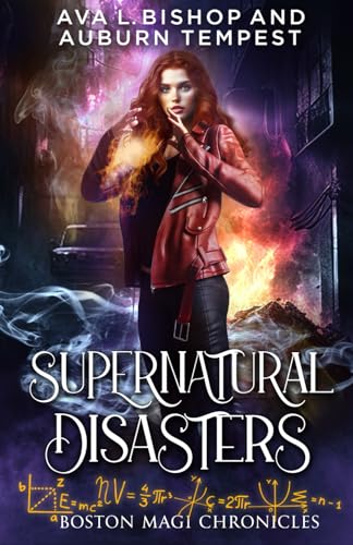 Supernatural Disasters (Boston Magi Chronicles, Band 1) von JL Madore