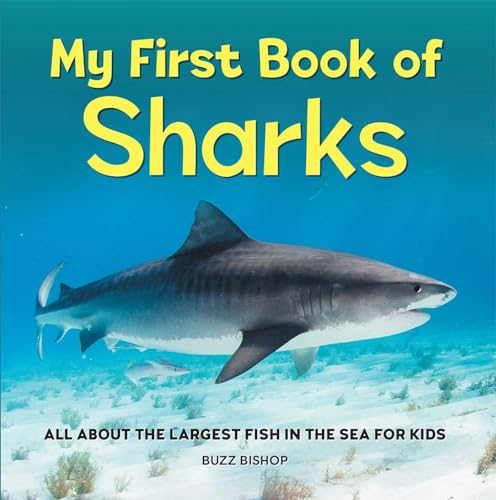 My First Book of Sharks: All About the Largest Fish in the Sea for Kids von Rockridge Press