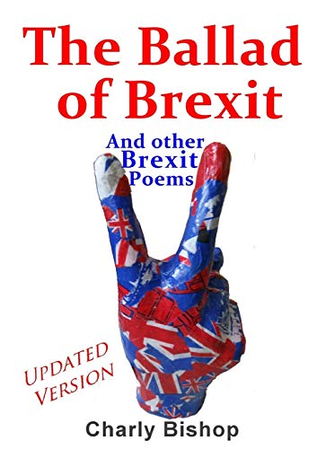 The Ballad of Brexit And Other Brexit Poems von Lulu.com