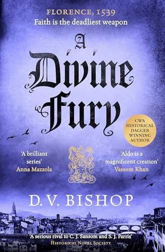 A Divine Fury: From The Crime Writers' Association Historical Dagger Winning Author (Cesare Aldo series, 4) von Macmillan