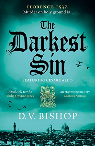 The Darkest Sin: Winner of the CWA Historical Dagger Award (Cesare Aldo series, 2) von Macmillan