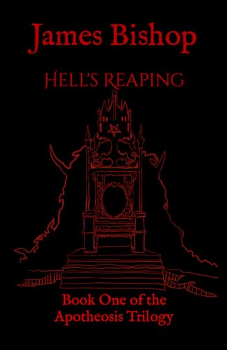 Hell's Reaping (Apotheosis Trilogy, Band 1) von Fall Crown Publishing LLC