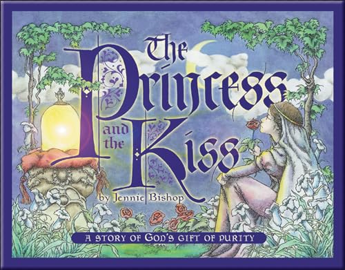 Child/Family Storybooks - Soft Cover Edition - Princess and the Kiss Jennie Bishop