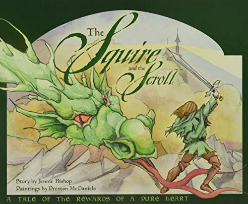 The Squire and the Scroll: A Tale of the Rewards of a Pure Heart von Warner Press