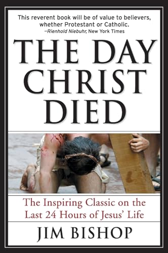 The Day Christ Died