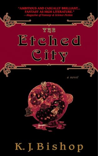 The Etched City: A Novel