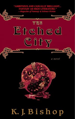 The Etched City: A Novel