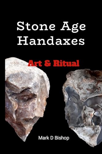 Stone Age Handaxes: Art & Ritual von Lulu