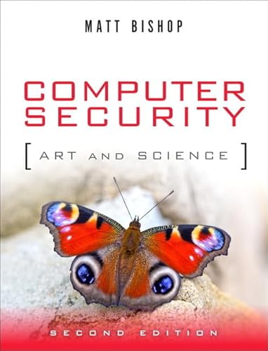 Computer Security: Art and Science von Addison Wesley