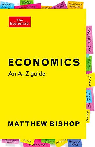 Economics: An A-Z Guide von Profile Books