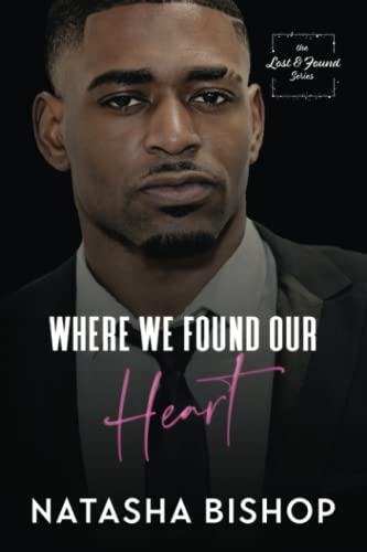 Where We Found Our Heart (Lost & Found Series, Band 2)