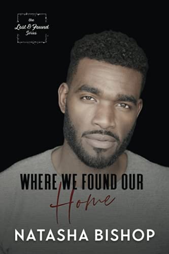 Where We Found Our Home (Lost & Found Series, Band 1)