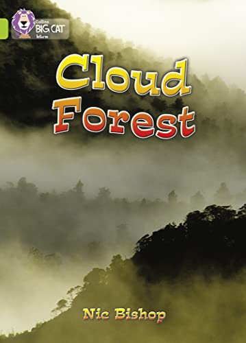 Cloud Forest: A non-chronological report about the cloud forest, and why we need to save it. (Collins Big Cat)