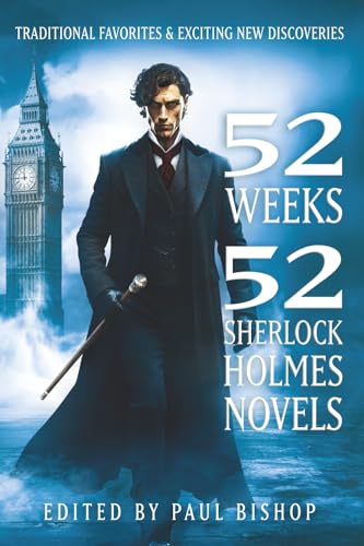 52 Weeks | 52 Sherlock Holmes Novels: Traditional Favorites and Exciting New Discoveries von Genius Book Publishing