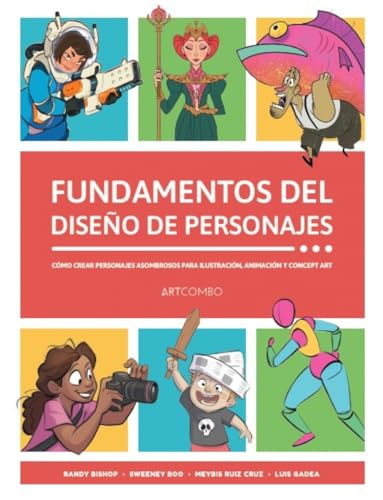 Fundamentos del diseño de personajes (EN ESPAÑOL - ARTCOMBO) von Artcombo