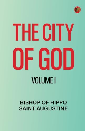 The City of God, Volume I von Zinc Read