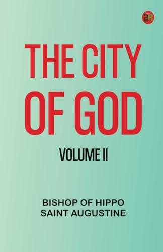 The City of God, Volume II von Zinc Read