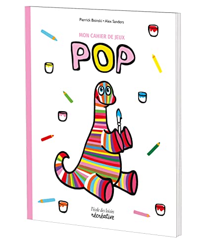 Mon cahier de jeux avec Pop - Nouvelle édition: A partir de 3 ans