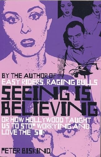 Seeing is Believing: How Hollywood taught us to stop worrying and love the fifities von Bloomsbury Publishing