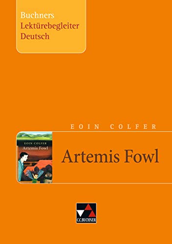 Buchners Lektürebegleiter Deutsch / Colfer, Artemis Fowl von Buchner, C.C. Verlag