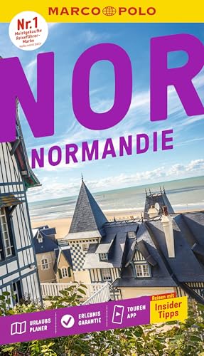 MARCO POLO Reiseführer Normandie: Reisen mit Insider-Tipps. Inklusive kostenloser Touren-App von MARCO POLO ein Imprint von MAIRDUMONT