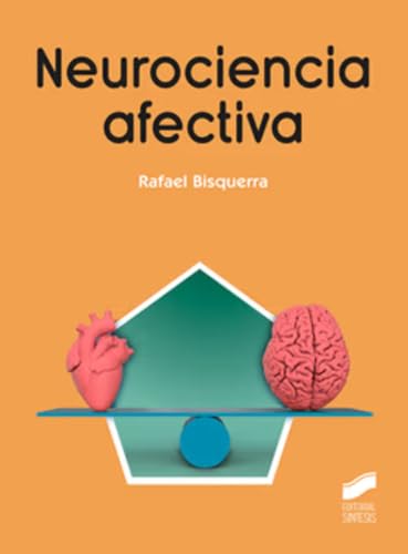 Neurociencia afectiva (Humanidades, Band 10) von Sintesis