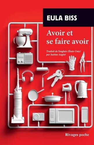 Avoir et se faire avoir Avoir et se faire avoir von RIVAGES
