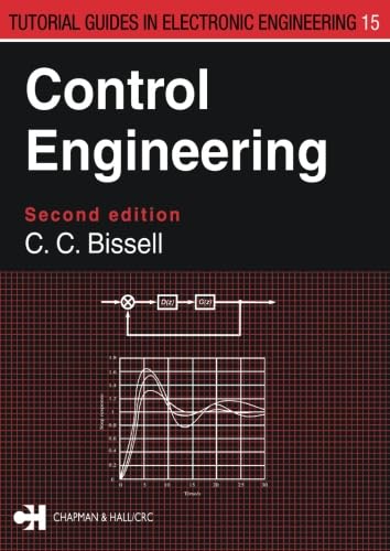Control Engineering, 2nd Edition (Tutorial Guides in Electronic Engineering) von Routledge