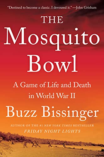 The Mosquito Bowl: A Game of Life and Death in World War II von Harper