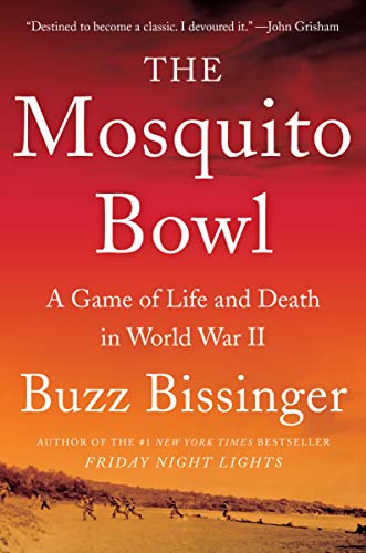The Mosquito Bowl: A Game of Life and Death in World War II von Harper Perennial