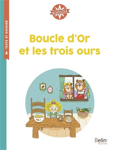 Boucle d'Or et les trois ours von BELIN EDUCATION