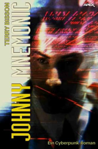 JOHNNY MNEMONIC: Ein Cyberpunk-Roman von epubli