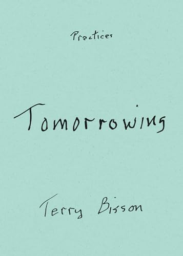 Tomorrowing (Practices) von Duke University Press