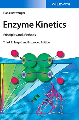 Enzyme Kinetics: Principles and Methods von Wiley