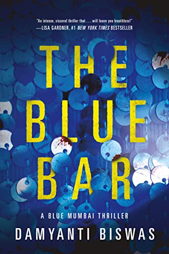 The Blue Bar (Blue Mumbai Thriller, Band 1)