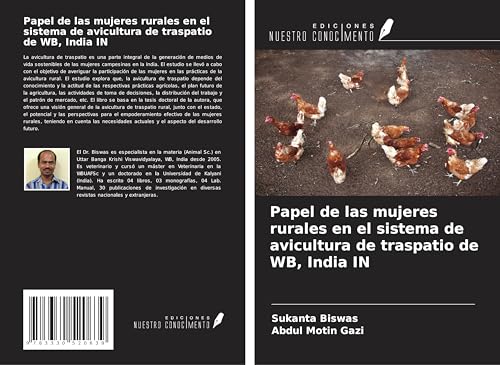 Papel de las mujeres rurales en el sistema de avicultura de traspatio de WB, India IN von Ediciones Nuestro Conocimiento