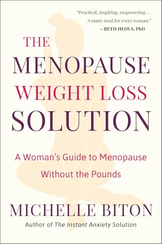The Menopause Weight Loss Solution: A Woman's Guide to Menopause Without the Pounds von Hatherleigh Press