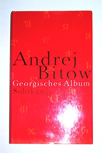 Georgisches Album: Auf der Suche nach der Heimat