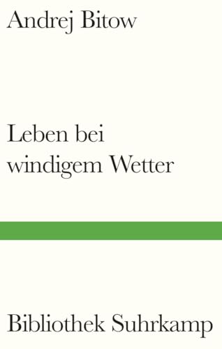 Leben bei windigem Wetter (Bibliothek Suhrkamp) von Suhrkamp Verlag AG