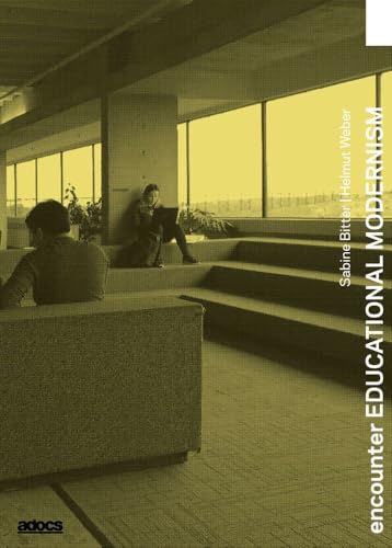 Encounter EDUCATIONAL MODERNISM Encounter EDUCATIONAL MODERNISM von adocs