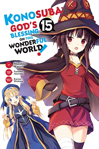 Konosuba: God's Blessing on This Wonderful World!, Vol. 15 (manga): Volume 15 (KONOSUBA GOD BLESSING WONDERFUL WORLD GN) von Yen Press