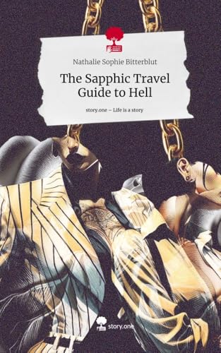 The Sapphic Travel Guide to Hell. Life is a Story - story.one