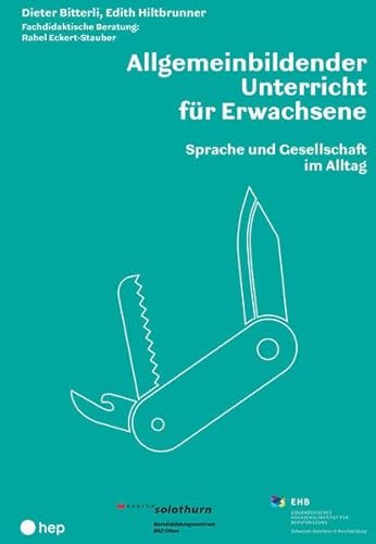 Allgemeinbildender Unterricht für Erwachsene: Sprache und Gesellschaft im Alltag