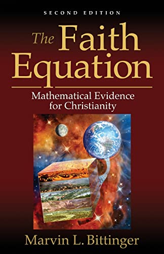 The Faith Equation: Mathematical Evidence for Christianity von Advantage Inspirational