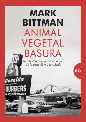 Animal, Vegetal, Basura von Almuzara